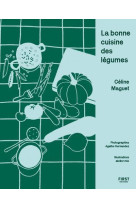 La bonne cuisine des légumes