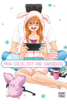 Mon coloc est une gameuse t05