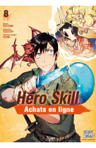 Hero skill : achats en ligne t08