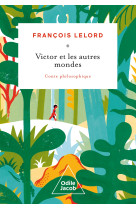 Victor et les autres mondes