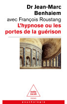 L'hypnose ou les portes de la guérison