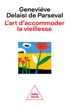 L'art d'accommoder la vieillesse