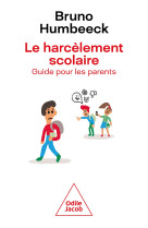 Le harcèlement scolaire