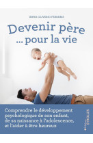 Devenir père... pour la vie