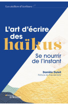 L'art d'écrire des haïkus