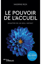 Le pouvoir de l'accueil