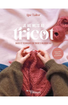 Je me mets au tricot