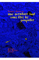 Une aventure dont vous êtes les jonquilles