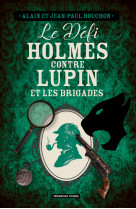 Le défi holmes contre lupin et les brigades