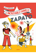 L'incroyable famille zapato