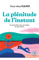 La plénitude de l'instant