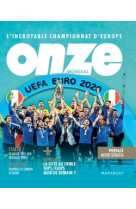 Onze mondial - l'incroyable championnat d'europe - euro 2020