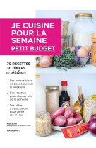 Je cuisine pour la semaine - petit budget