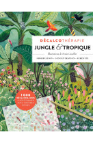 Décalcothérapie jungle & tropique