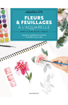 Fleurs & feuillages à l'aquarelle