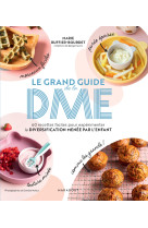 Le grand guide de la dme