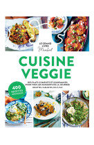 Le grand livre marabout de la cuisine veggie