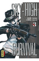 Sky-high survival - tome 3