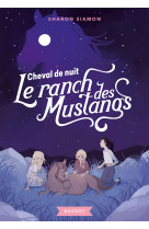 Le ranch des mustangs  - cheval de nuit