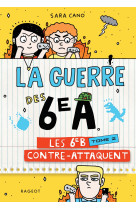 La guerre des 6e a - les 6e b contre-attaquent