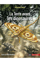 La terre avant les dinosaures