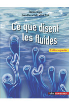 Ce que disent les fluides - 2e édition