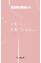 Oublier l'étoile