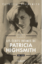 Les écrits intimes de patricia highsmith, 1941-1995