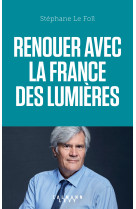 Renouer avec la france des lumières