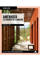 Aménager les abords de la maison