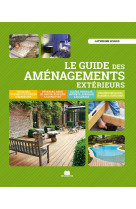 Le guide des aménagements extérieurs