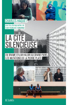 La cité silencieuse