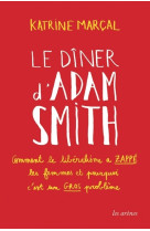 Le dîner d'adam smith