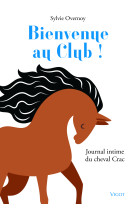 Bienvenue au club !