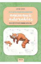 10 étapes pour dessiner des animaux adorables