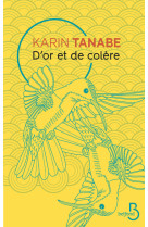 D'or et de colère