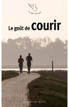 Le goût de courir