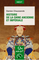 Histoire de la chine ancienne et impériale