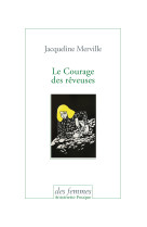 Le courage des rêveuses