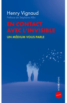 En contact avec l'invisible