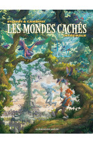 Les mondes cachés - intégrale