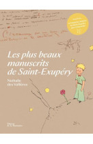 Les plus beaux manuscrits de saint-exupéry