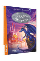 La colère des dragons - tome 1 - le retour du roi-dragon