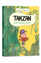 Tarzan, pou explorateur