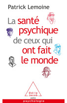 La santé psychique de ceux qui ont fait le monde