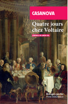 Quatre jours chez voltaire