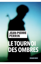 Le tournoi des ombres