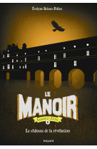 Le manoir saison 2, tome 06