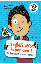 L'anglais, c'est super cool ! - mohammed sauve l'affaire