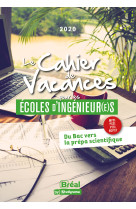 Le cahier de vacances pour les écoles d'ingénieur(e)s 